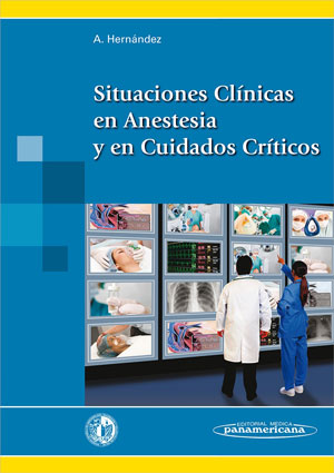 Situaciones crí­ticas en anestesia y cuidados crí­ticos
