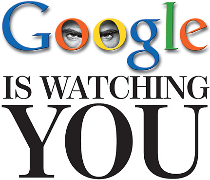 google-is-watching-you