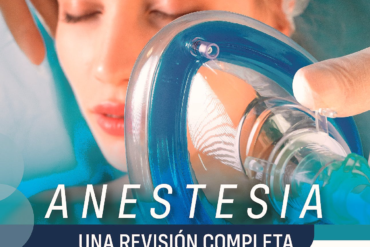 Anestesia: Una revisión completa